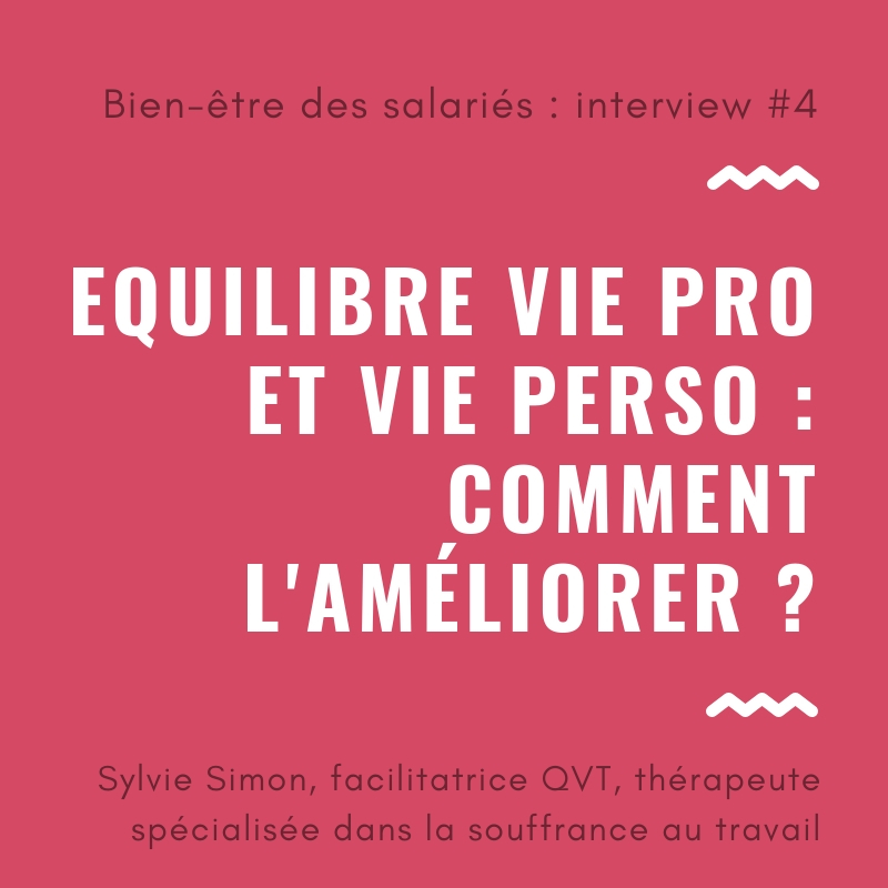 Equilibre vie pro vie perso conseils